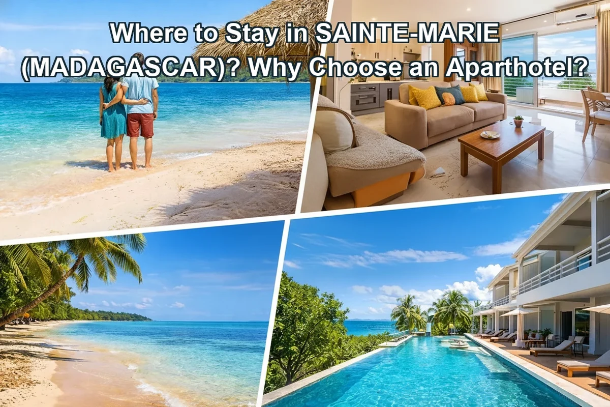 Where to Stay in Sainte-Marie Madagascar - Aparthotel Guide