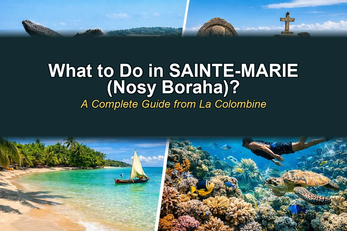 What to Do in Sainte-Marie Nosy Boraha - Complete Guide